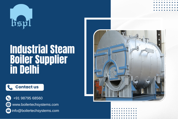 Industrial Steam Boiler Supplier in Delhi