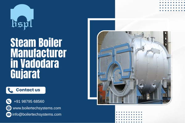 Steam Boiler Manufacturer in Vadodara, Gujarat
